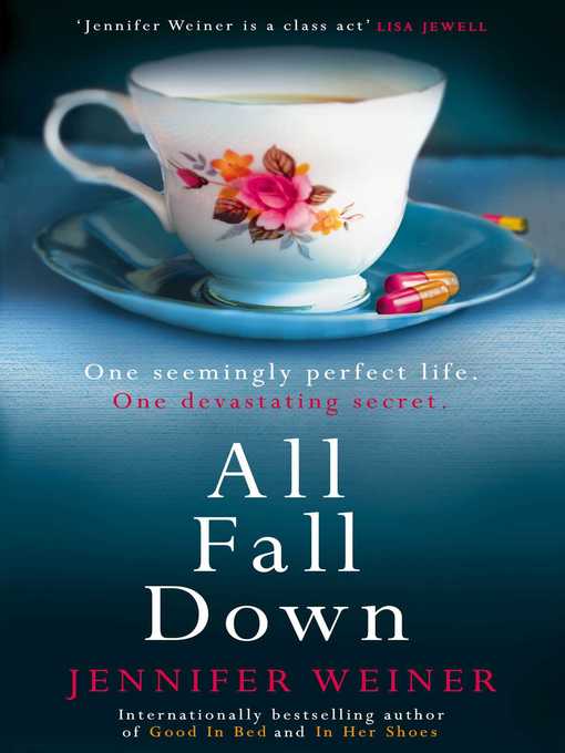 Title details for All Fall Down by Jennifer Weiner - Wait list